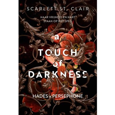 A Touch Of Darkness - Hades X Persephone - Scarlett St. Clair