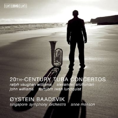 Øystein Baadsvik, Singapore Symphoy Orchestra, Anne Manson - 20th Century Tuba Concertos (CD)