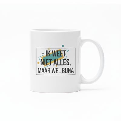 330ml Witte Keramische Mok – Ik Weet Niet Alles, Maar Wel Bijna | Grappige Quote Beker, Leuk Cadeau voor Slimme Mensen