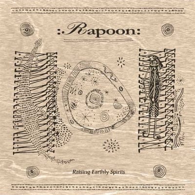 Rapoon - Raising Earthly Spirits (CD)