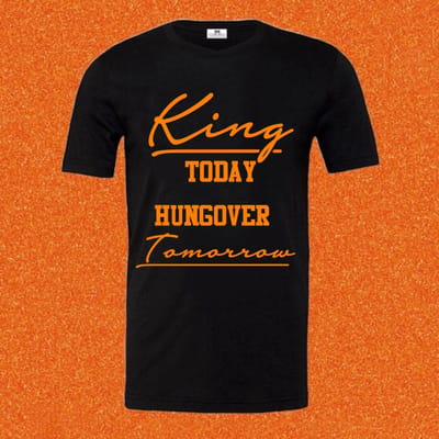 Oranje Koningsdag shirt-Oranje Kleding-WK Feestkleding heren-King today hungover tomorrow-Maat S