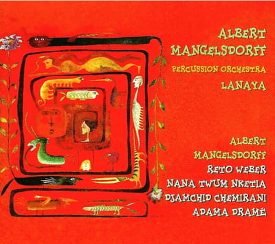 Albert Mangelsdorff, Reto Weber Percussion Orchestra - Lanaya (CD)