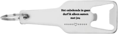 Akyol - het onbekende ingaan durf ik alleen samen met jou flesopener - Quotes - familie vrienden - cadeau - 105 x 25mm