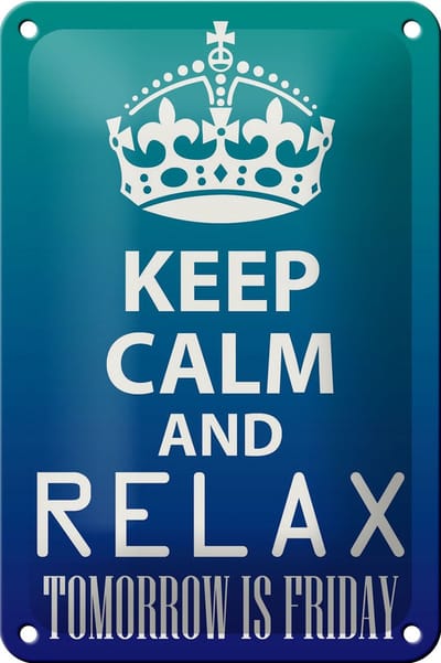 Blechschild Spruch 12x18cm Keep Calm and relax is Friday