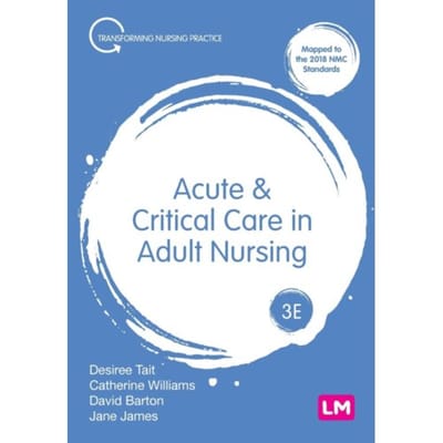 Acute And Critical Care In Adult Nursing - Tait, Desiree