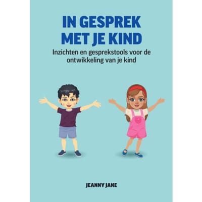 In Gesprek Met Je Kind - Jeanny Jane