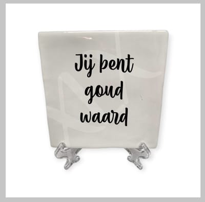 Spreuk tegeltje met tekst: Jij bent goud waard, Tegeltje met tekst, Cadeau, Tekst tegeltje, XLX®