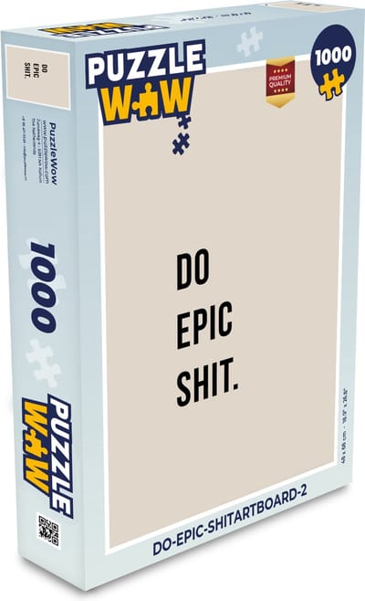 Puzzel Quotes - Do epic shit - Beige - Legpuzzel - Puzzel 1000 stukjes volwassenen
