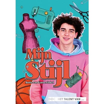 Mijn Stijl - Het Talent Van ... - Annie van Gansewinkel