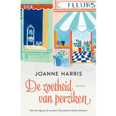De Zoetheid Van Perziken - Chocolat - Joanne Harris