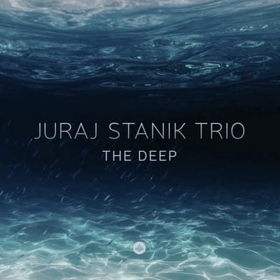 The Deep - Juraj Stanik Trio