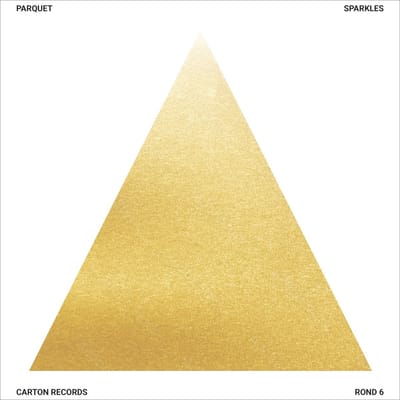 Parquet - Sparkles (12" Single)