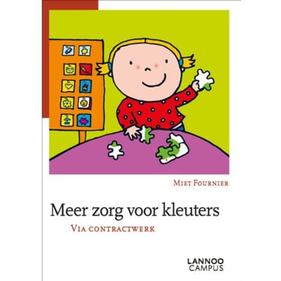 Meer Zorg Voor Kleuters Via Contractwerk - Miet Fournier