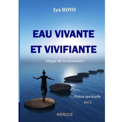 Eau Vivante Et Vivifiante - Iya BOYO