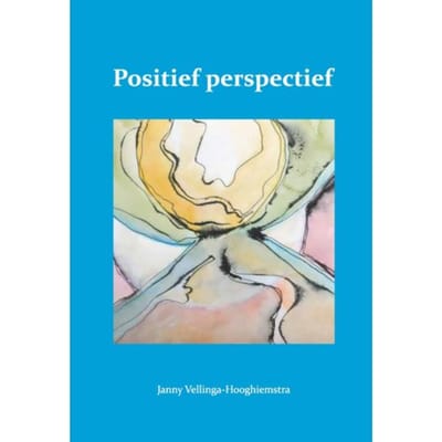 Positief Perspectief - Janny Vellinga