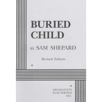 Buried Child - Sam Shepard