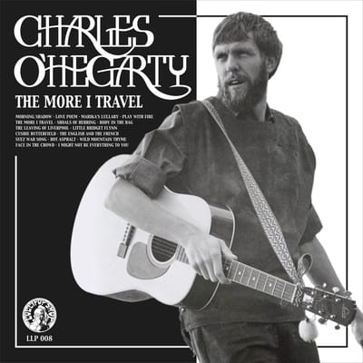 Charles O'Hegarty - The More I Travel