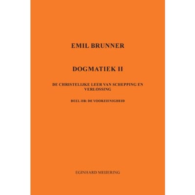 Emil Brunner - Eginhard Meijering