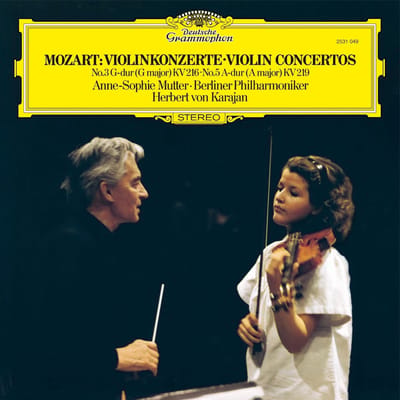 Anne-Sophie Mutter, Berliner Philharmoniker & Herbert Von Karajan - Mozart: Violin Concertos Nos. 3 & 5