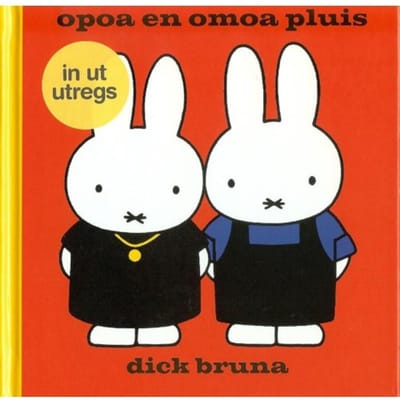 Opoa En Omoa Pluis In Ut Utregs - Dick Bruna