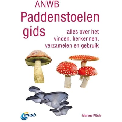 Anwb Paddenstoelengids - Anwb Natuurgidsen - Markus Flück
