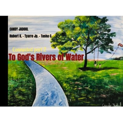 To God's Rivers Of Water - Candy Jadoul