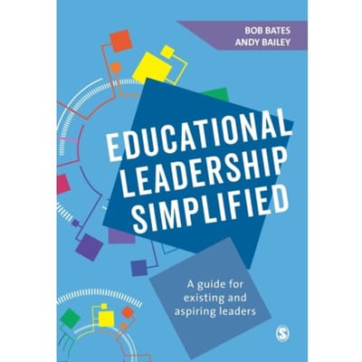 Educational Leadership Simplified - Bob Bates