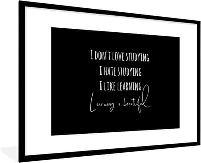 Fotolijst incl. Poster - Quote - Studeren - Liefde - 120x80 cm - Posterlijst