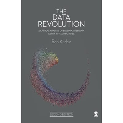 The Data Revolution - Kitchin, Rob