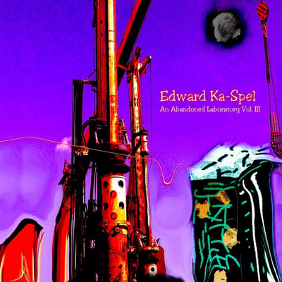 Edward Ka-Spel - An Abandoned Laboratory Vol. III (CD) (Remastered)