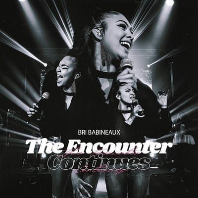 Bri Babineaux - Encounter Continues (Live) (CD)