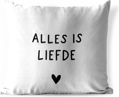 Tuinkussen - Spreuken - Alles is liefde - Bløf - Quotes - 40x40 cm - Weerbestendig