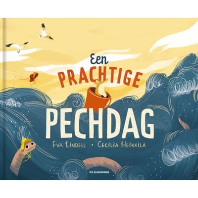 Een Prachtige Pechdag - Eva Lindell