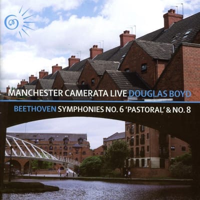 The Manchester Camerata, Douglas Boyd - Beethoven Symphonies No. 6 'Pastoral' & No.8 (CD)