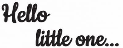 Houten wanddecoratie - Wooden wall decoration | Hello little one 115 x 45cm | Zwart - Black | Muurdecoratie - Wall art - Wandfiguur - Babykamer - Kids - Deco