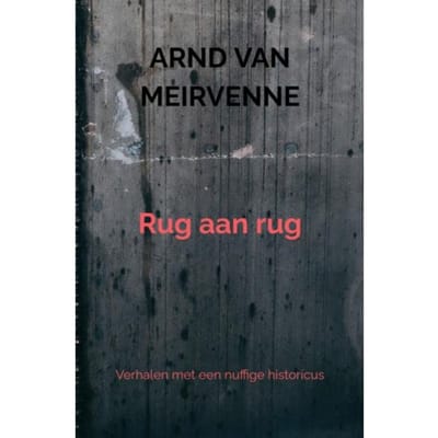Rug Aan Rug - Arnd Van Meirvenne