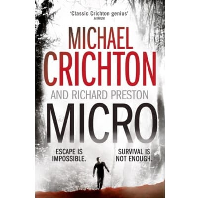 Micro - Michael Crichton