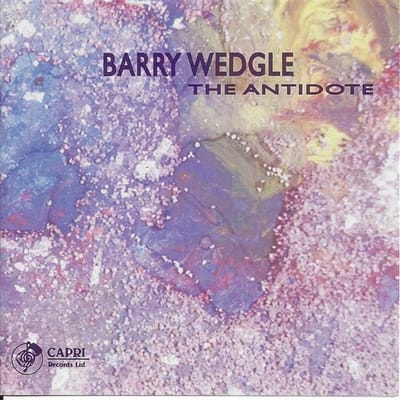 Barry Wedgle - The Antidote (CD)