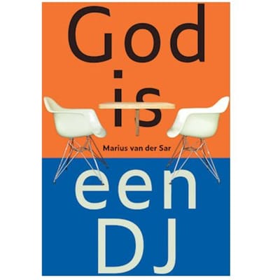 God Is Een Dj - Marius van der Sar