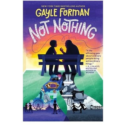 Not Nothing - Gayle Forman