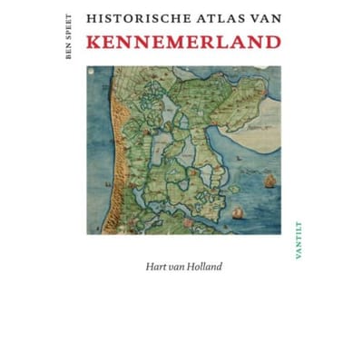 Historische Atlas Van Kennemerland - Ben Speet