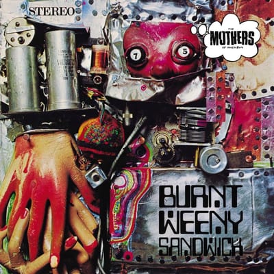 Burnt Weeny Sandwich - The Mothers Frank Zappa