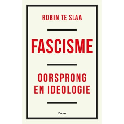 Fascisme - Robin te Slaa