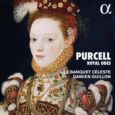 Le Banquet Céleste, Damien Guillon - Purcell: Royal Odes & Welcome Songs (CD)