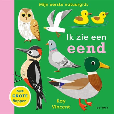 Ik Zie Een Eend - Mijn Eerste Natuurgids