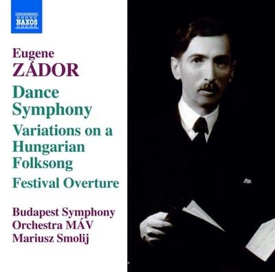 Budapest Symphony Orchestra MÁV, Mariusz Smolij - Zádor: Dance Symphony | Variations On A Hungarian Folksong | Festival Overture (CD)