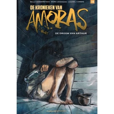 De Droom Van Arthur - Kronieken Amoras - Willy Vandersteen