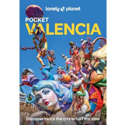Lonely Planet Pocket Valencia - Lonely Planet Pocket Guide