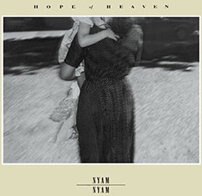Nyam Nyam - Hope Of Heaven + Singles (CD) (Remastered)