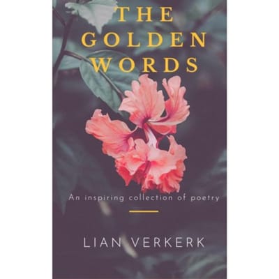 The Golden Words - Lian Verkerk